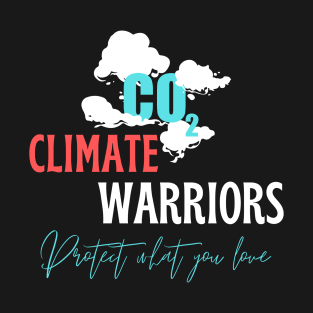 climate warriors T-Shirt