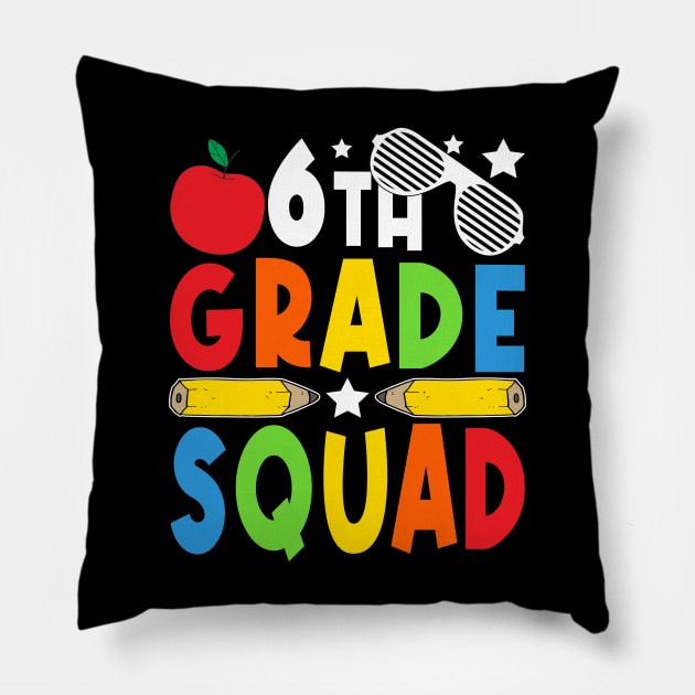 6th Grade Squad Teachers Boys Girls Funny Back To School Pillow by drag is art