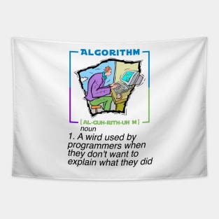 Algorithm - Funny explain - Funny Programming Jokes Tapestry