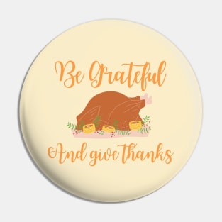 Be Grateful Pin