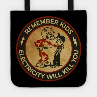 Retro Electricity Will Kill You Tote