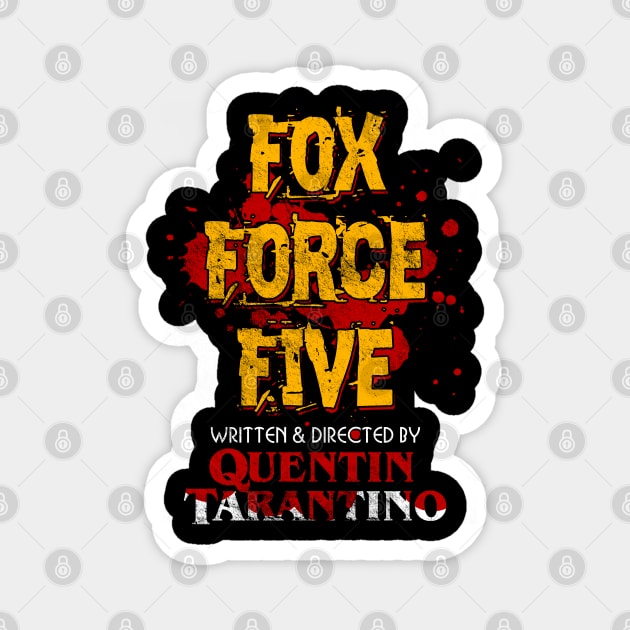 Fox Force Five Magnet by hauntedjack