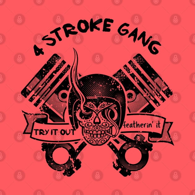 Your Moms House 4 Stroke Gang by Yule Cat
