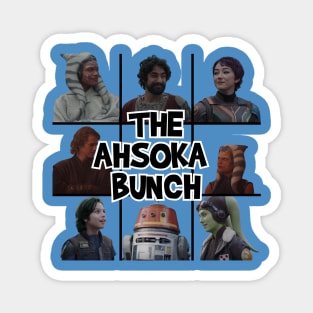 the ahsoka bunch Magnet