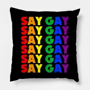 We Say Gay Pride Lgbt Florida Proud Pillow