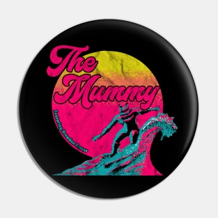 The Mummy Synthwave 80s Pin