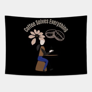 Coffee Solves Everything Tapestry