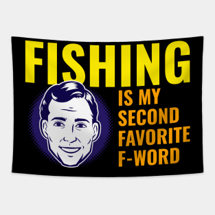 Fishing is my second favorite f-word Tapestry