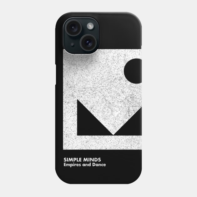 Simple Minds / Empires And Dance Minimal Graphic Design Art T-Shirt Phone Case by saudade