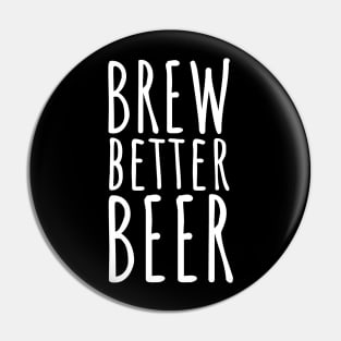 Brew better beer Pin