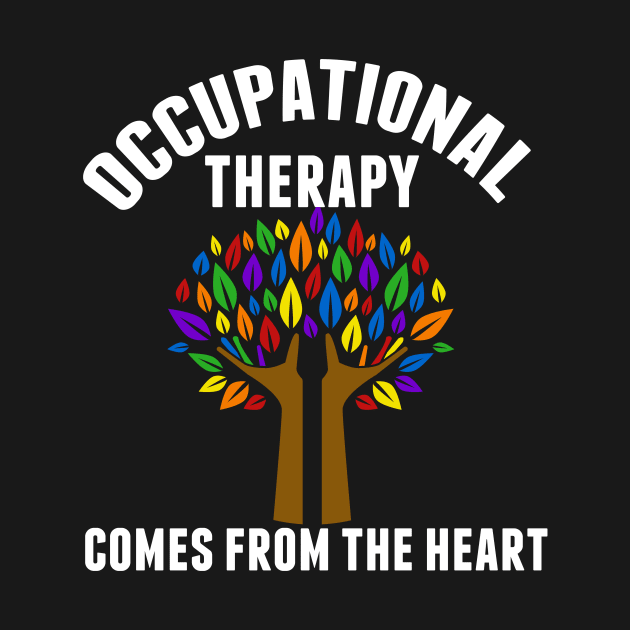 Cute Occupational Therapy OT Quote by epiclovedesigns