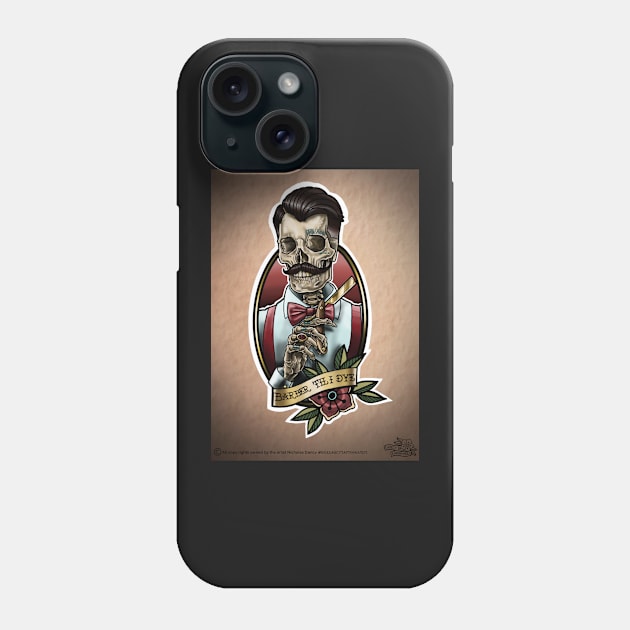 Barber til I dye Phone Case by Nickdancytattoo