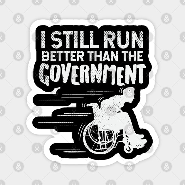 I Still Run Better Than The Government Magnet by maxdax