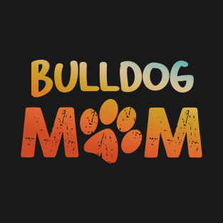 Bulldog Mom T-Shirt