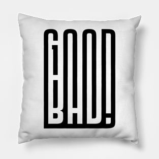 GOODBAD Pillow