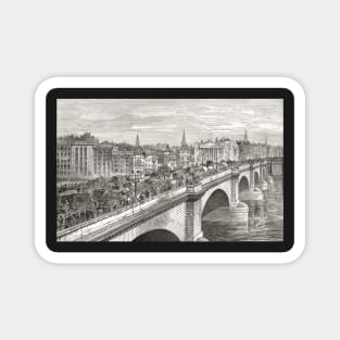 London Bridge in the 19th Century Magnet
