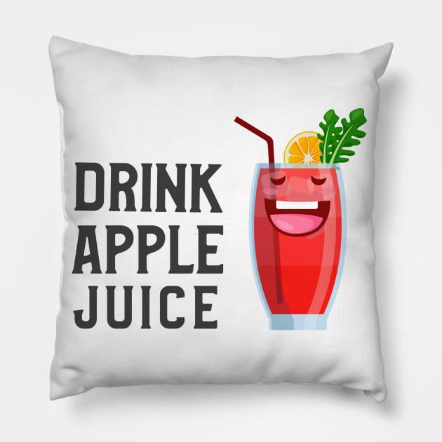 Drink Apple Juice (Ver.11) Pillow by GideonStore
