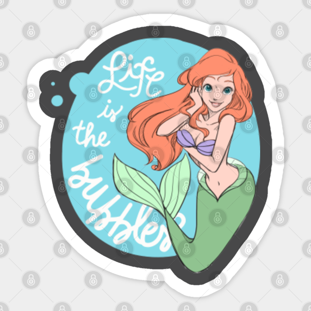 Life Is The Bubbles Under The Sea Ariel Flounder Atlantica Disney Disney Sticker Teepublic Uk