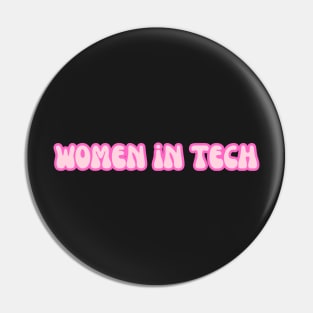 Groovy Font Women in Tech Pink Pin