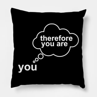 I think therefore i am Pillow