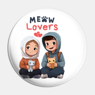 Funny Sayings Cat Meow Lovers Pin