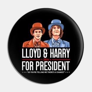 Lloyd Harry 24 For President, Dumb and Dumber Pin