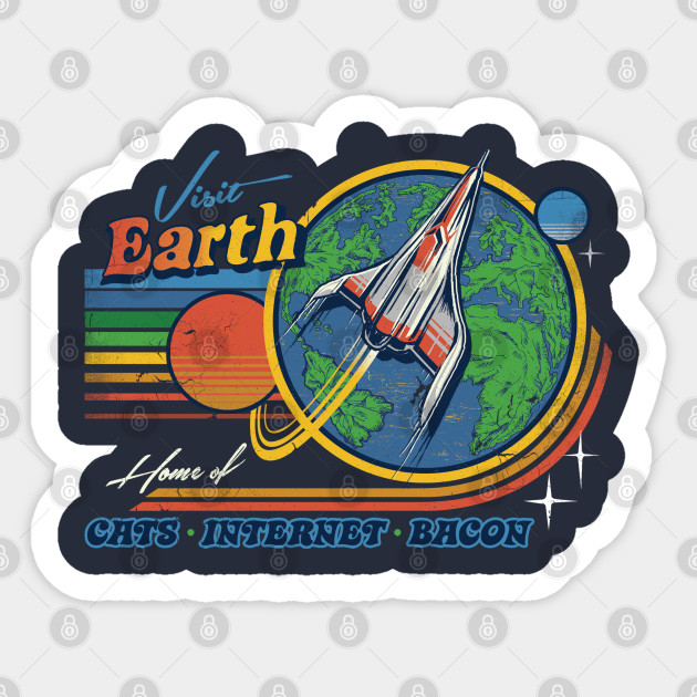 Visit Earth - Space - Sticker