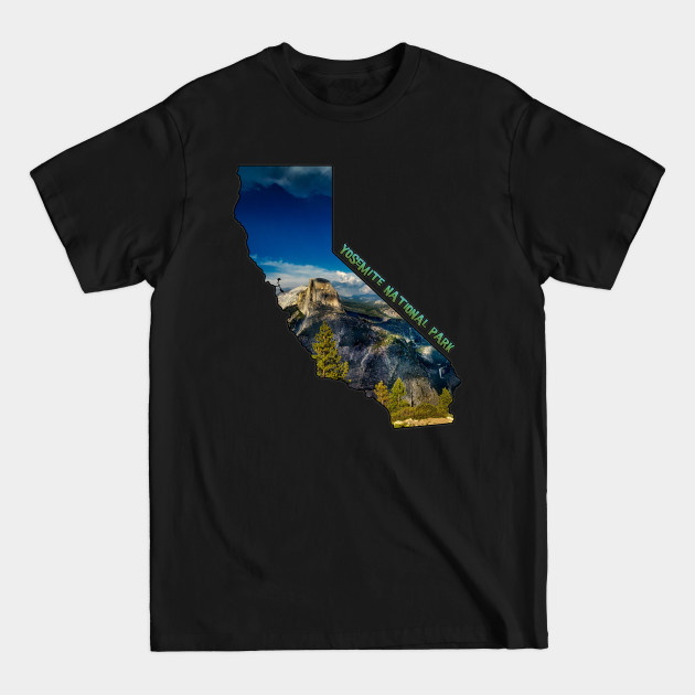 Disover California (Yosemite National Park Half Dome) - Yosemite - T-Shirt