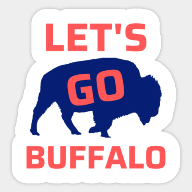 Let S Go Buffalo Buffalo Bills Sticker Teepublic Au