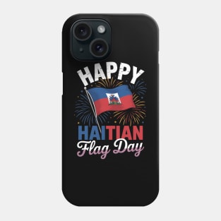 Haitian Flag Day Pride Haiti 1804 Phone Case