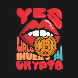 Girls invest in Crypto T-Shirt