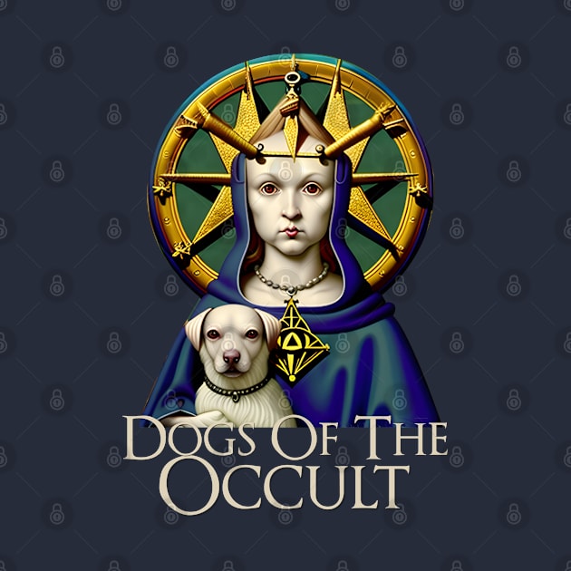 Dogs of the Occult II by chilangopride