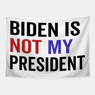 Biden Is Not My President Tapestry