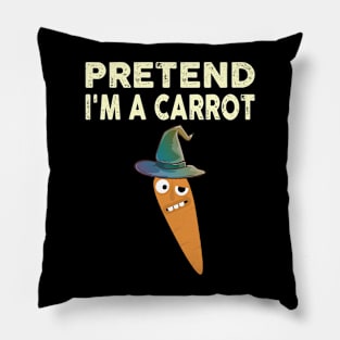 Pretend I'm A Carrot Vegan Halloween Costume Pillow