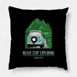 Never Stop Exploring Van life Pillow