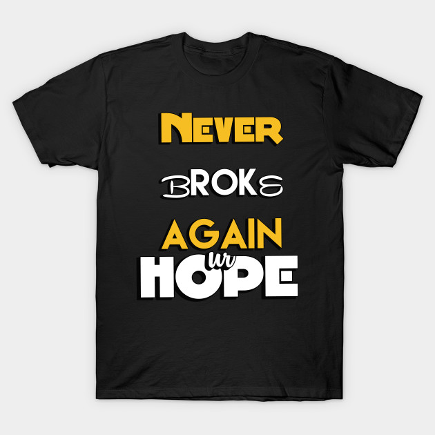 Never Broke Again Never Broke Again Teeshirt T Shirt Teepublic