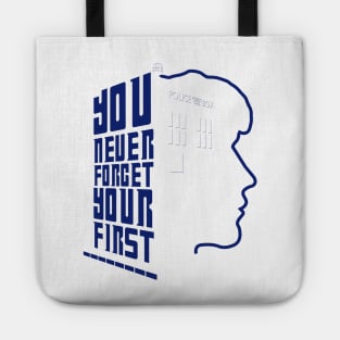 You Never Forget Your First - Doctor Who 8 Paul McGann Tote