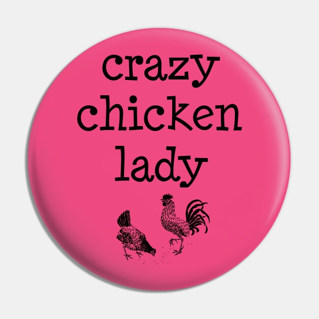 Crazy Chicken Lady 2 Pin by morganlilith