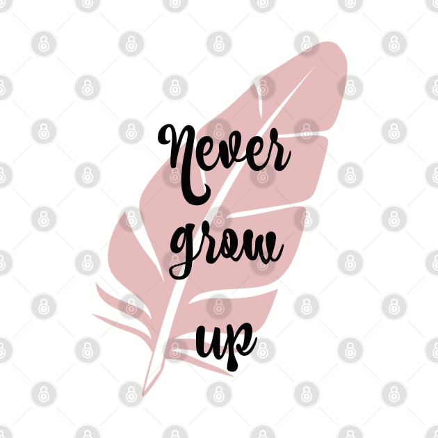 Never Grow Up by StarsHollowMercantile