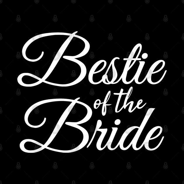 Bestie Best Friend Of The Bride by zap