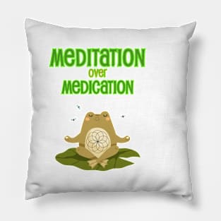 Meditation over Medication Pillow