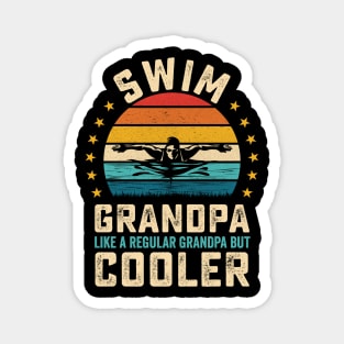 Swim Grandpa - Like a Regular Grandpa but Cooler Magnet