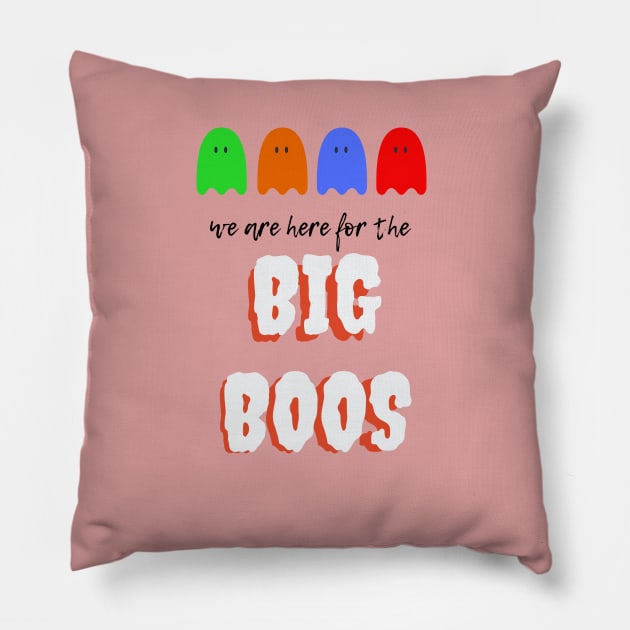 we are gere for the big boss Pillow by merchforyou