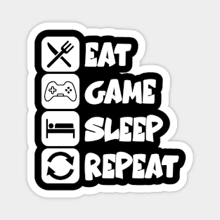 Eat Game Sleep Repeat Magnet