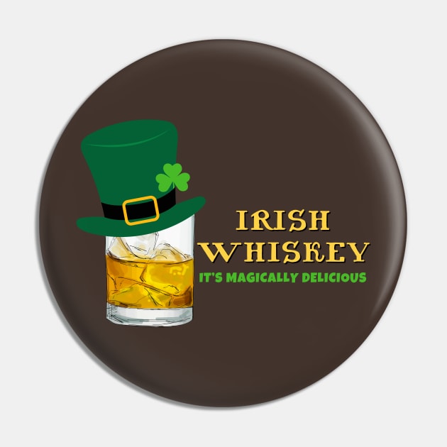 Irish Whiskey - It's Magically Delicious Pin by SiebergGiftsLLC