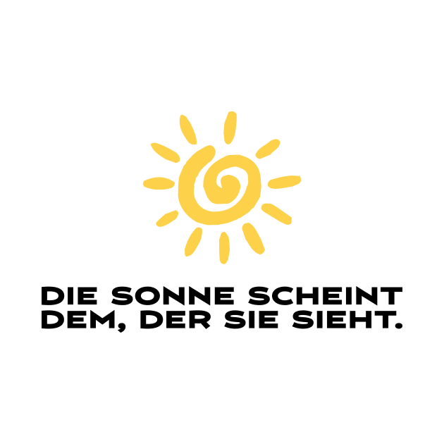 Die Sonne scheint dem der sie sieht motivierender Spruch by star trek fanart and more