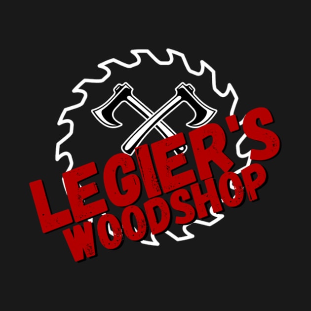 Legiers Woodshop by Legiers Woodshop 