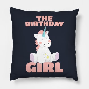 The Birthday Girl - Happy Birthday Magical Unicorn Pillow