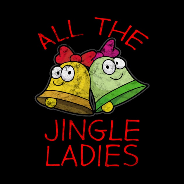 CHRISTMAS - All The Jingle Ladies by AlphaDistributors