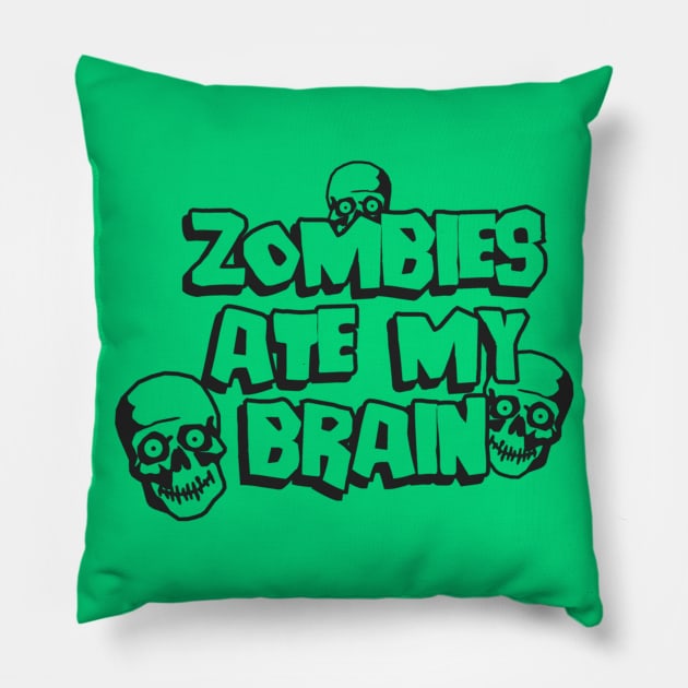 Zombies Ate My Brain Pillow by Movie Vigilante